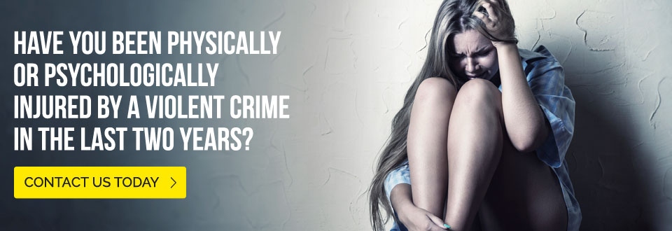 Have you been physically or psychologically injured by a violent crime in the last two years? Contact us today